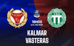 Nhận định Kalmar vs Vasteras 19h00 ngày 2/6 (VĐQG Thụy Điển 2024)