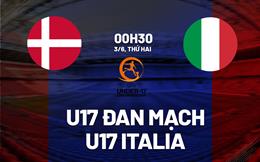 Nhận định U17 Đan Mạch vs U17 Italia 0h30 ngày 3/6 (VCK U17 châu Âu 2024)