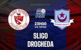 Nhận định Sligo vs Drogheda 23h00 ngày 3/6 (VĐQG Ireland 2024)