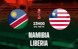 Nhận định Namibia vs Liberia 23h00 ngày 5/6 (Vòng loại World Cup 2026)