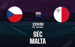 Nhận định bóng đá Séc vs Malta 22h30 ngày 7/6 (Giao hữu quốc tế)