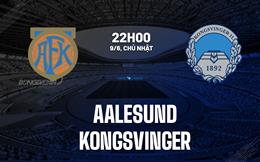 Nhận định bóng đá Aalesund vs Kongsvinger 22h00 ngày 9/6 (Hạng 2 Na Uy 2024)