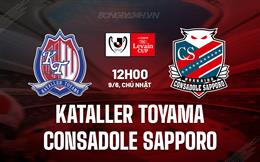 Nhận định Kataller Toyama vs Consadole Sapporo 12h00 ngày 9/6 (Cúp Liên đoàn Nhật Bản 2024)