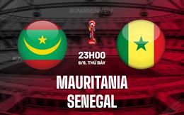 Nhận định Mauritania vs Senegal 23h00 ngày 9/6 (Vòng loại World Cup 2026)