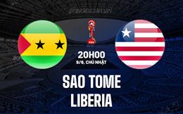 Nhận định Sao Tome vs Liberia 20h00 ngày 9/6 (Vòng loại World Cup 2026)