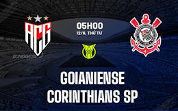 Nhận định bóng đá Goianiense vs Corinthians 5h00 ngày 12/6 (VĐQG Brazil 2024)