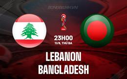 Nhận định Lebanon vs Bangladesh 23h00 ngày 11/6 (Vòng loại World Cup 2026)