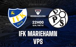 Nhận định IFK Mariehamn vs VPS 22h00 ngày 12/6 (VĐQG Phần Lan 2024)