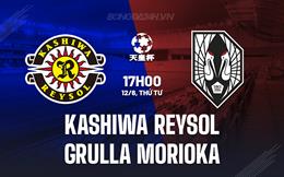 Nhận định Kashiwa Reysol vs Grulla Morioka 17h00 ngày 12/6 (Cúp Nhật Hoàng 2024)