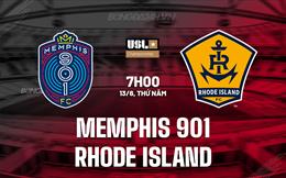 Nhận định Memphis 901 vs Rhode Island 7h00 ngày 13/6 (Hạng nhất Mỹ 2024)