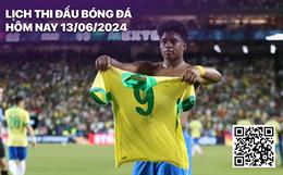 Lịch thi đấu bóng đá hôm nay 13/6/2024: Mỹ vs Brazil