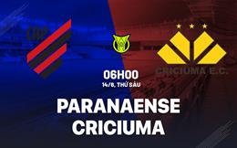 Nhận định bóng đá Paranaense vs Criciuma 6h00 ngày 14/6 (VĐQG Brazil 2024)