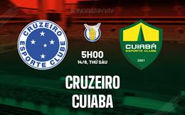 Nhận định bóng đá Cruzeiro vs Cuiaba 5h00 ngày 14/6 (VĐQG Brazil 2024)