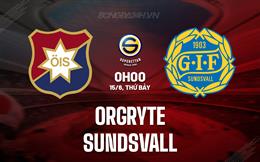 Nhận định Orgryte vs Sundsvall 0h00 ngày 15/6 (Hạng 2 Thụy Điển 2024)