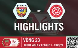 Video tổng hợp: Hà Tĩnh - Thể Công Viettel (Vòng 23 V-League 2023/24)