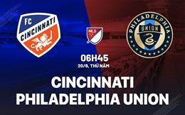 Nhận định Cincinnati vs Philadelphia Union 6h45 ngày 20/6 (Nhà nghề Mỹ 2024)