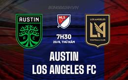 Nhận định Austin vs Los Angeles FC 7h30 ngày 20/6 (Nhà nghề Mỹ 2024)