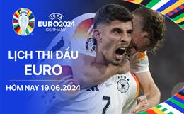 Lịch thi đấu Euro hôm nay 19/6: Đức - Hungary; Croatia - Albania