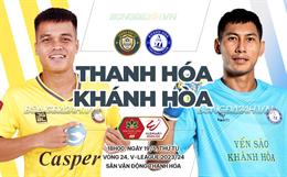 Nhận định Thanh Hóa vs Khánh Hòa (18h00 ngày 19/6): Khó có bất ngờ