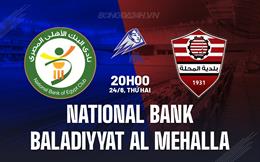 Nhận định National Bank vs Baladiyyat Al-Mehalla 20h00 ngày 24/6 (VĐQG Ai Cập 2023/24)