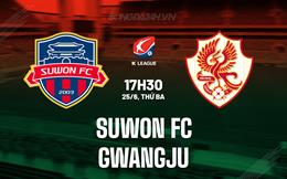 Nhận định Suwon FC vs Gwangju 17h30 ngày 25/6 (VDQG Hàn Quốc 2024)