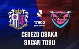 Nhận định Cerezo Osaka vs Sagan Tosu 17h00 ngày 26/6 (VĐQG Nhật Bản 2024)