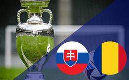 Đội hình chính thức Slovakia vs Romania ngày 26/6 (Bảng E Euro 2024)