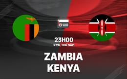 Nhận định bóng đá Zambia vs Kenya 23h00 ngày 27/6 (COSAFA Cup 2024)