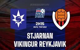 Nhận định Stjarnan vs Vikingur Reykjavik 2h15 ngày 28/6 (VĐQG Iceland 2024)