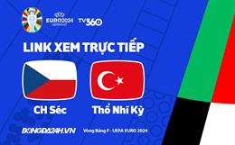 Trực tiếp bóng đá Euro 27/6/2024 : CH Séc vs Thổ Nhĩ Kỳ link xem VTV2
