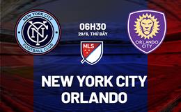 Nhận định New York City FC vs Orlando 6h30 ngày 29/6 (Nhà nghề Mỹ 2024)