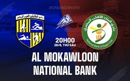 Nhận định Al Mokawloon vs National Bank 20h00 ngày 28/6 (VĐQG Ai Cập 2023/24)