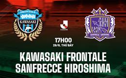 Nhận định Kawasaki Frontale vs Sanfrecce Hiroshima 17h00 ngày 29/6 (VĐQG Nhật Bản 2024)