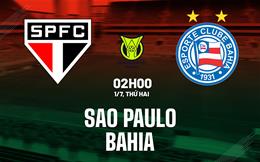 Nhận định bóng đá Sao Paulo vs Bahia 2h00 ngày 1/7 (VĐQG Brazil 2024)