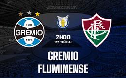 Nhận định bóng đá Gremio vs Fluminense 2h00 ngày 1/7 (VĐQG Brazil 2024)