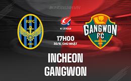 Nhận định Incheon vs Gangwon 17h00 ngày 30/6 (VĐQG Hàn Quốc 2024)