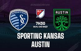 Nhận định Sporting Kansas vs Austin 7h30 ngày 30/6 (Nhà nghề Mỹ 2024)