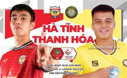 Nhận định Hà Tĩnh vs Thanh Hóa (17h00 ngày 30/6): Vừa đá vừa trông