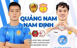 Nhận định Quảng Nam vs Nam Định (17h00 ngày 30/6): Chờ bản lĩnh tân vương