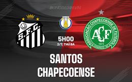 Nhận định Santos vs Chapecoense 5h00 ngày 2/7 (Hạng 2 Brazil 2024)