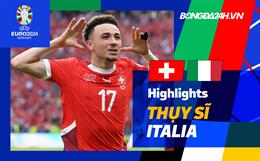 Highlights Thụy Sĩ - Italia | Lật đổ ngai vàng | Vòng 1/8 Euro 2024