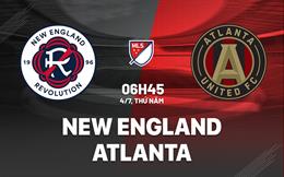 Nhận định New England Revolution vs Atlanta 6h45 ngày 4/7 (Nhà nghề Mỹ 2024)