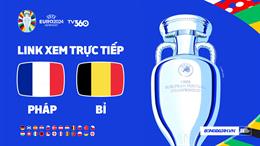 Trực tiếp bóng đá Euro 2024 : Pháp vs Bỉ link xem trực tuyến VTV2