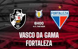 Nhận định Vasco da Gama vs Fortaleza 6h00 ngày 4/7 (VĐQG Brazil 2024)