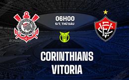 Nhận định bóng đá Corinthians vs Vitoria 6h00 ngày 5/7 (VĐQG Brazil 2024)