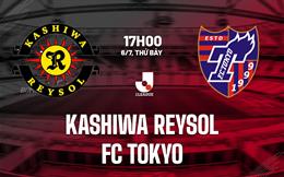 Nhận định bóng đá Kashiwa Reysol vs FC Tokyo 17h00 ngày 6/7 (VĐQG Nhật Bản 2024)