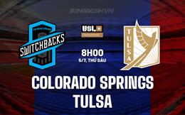 Nhận định Colorado Springs vs Tulsa 8h00 ngày 5/7 (Hạng Nhất Mỹ 2024)