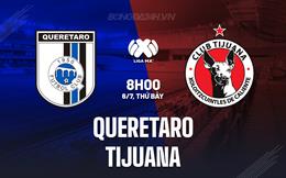 Nhận định bóng đá Queretaro vs Tijuana 8h00 ngày 6/7 (VĐQG Mexico 2024)