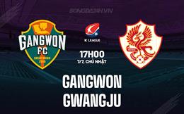 Nhận định - dự đoán Gangwon vs Gwangju 17h00 ngày 7/7 (VĐQG Hàn Quốc 2024)