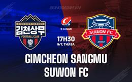 Nhận định Gimcheon Sangmu vs Suwon FC 17h30 ngày 9/7 (VĐQG Hàn Quốc 2024)